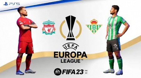 Liverpool vs Real Betis Europa League Final 2024 FIFA 23