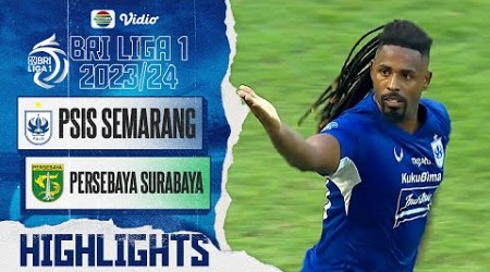 Highlights - PSIS Semarang VS Persebaya Surabaya | BRI Liga 1 2023/24