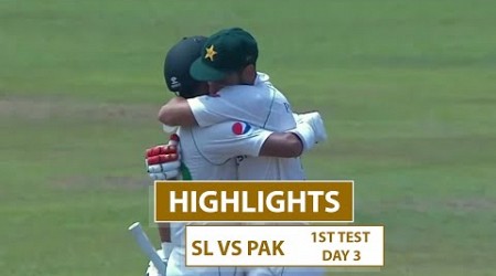 1st Test - Day 3 | Highlights | Pakistan Tour Of Sri Lanka | 18th July 2023