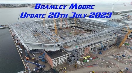 New Everton Stadium, Bramley Moore. Update 20th July 2023