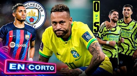 ¿NEY RENUNCIA a BRASIL?| RAPHINHA x MAHREZ al CITY pero...| ARSENAL GOLEA a MLS; HAVERTZ debut y gol