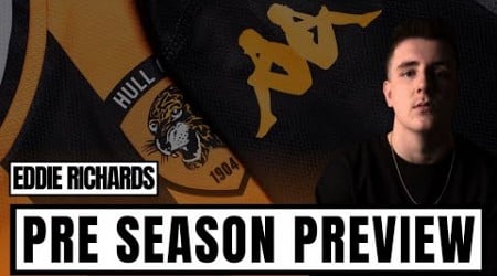 Hull City Pre-Season Preview with DJ Eddie Richards