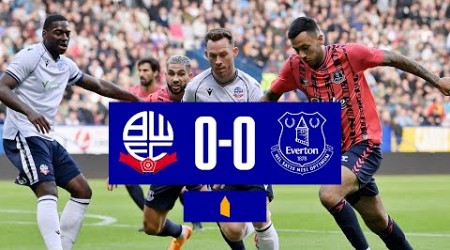 BOLTON 0-0 EVERTON | Pre-season highlights