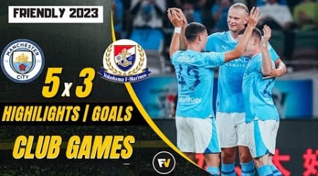 2 Gols de Haaland Manchester City vs Yokohama Marinos | (5-3) Highlights &amp; All Goals | 2023