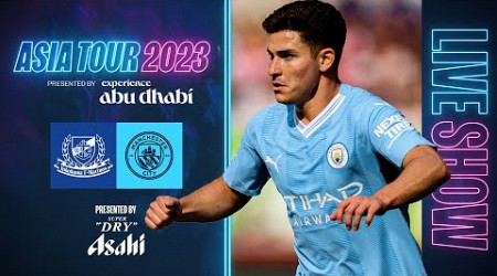 MATCHDAY LIVE | YOKOHAMA F MARINOS v MAN CITY | ASIA TOUR 2023 ⚽️