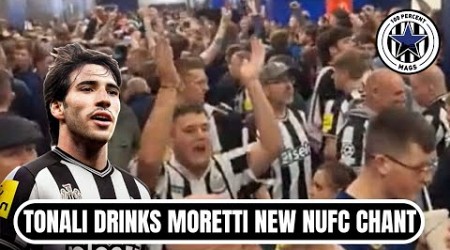 SANDRO TONALI DRINKS MORETTI NEW NUFC CHANT