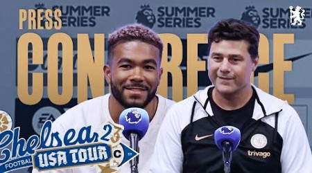 JAMES &amp; POCHETTINO talk fitness, players &amp; Newcastle Utd | Press Conference | Chelsea USA Tour 2023