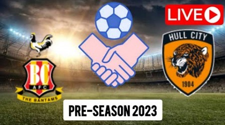 Hull City vs Bradford City LIVE | Pre-season Friendly Match 2023 | Match LIVE Now.