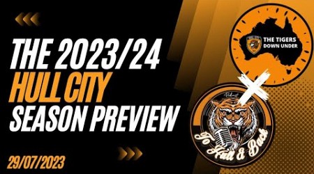 The Tigers Down Under SPECIAL x To Hull and Back - 2023/24 Season Preview