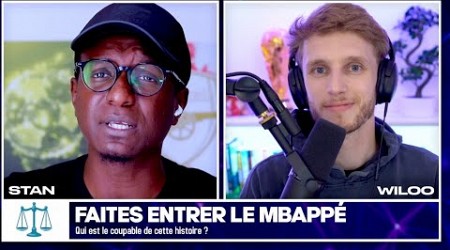 LE PROCÈS AVEC @Wiloo - PARIS SAINT GERMAIN VS KYLIAN MBAPPÉ