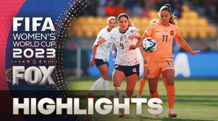 United States vs. Netherlands Highlights | 2023 FIFA Women&#39;s World Cup