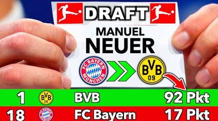 Was wäre, wenn die BUNDESLIGA ein DRAFT SYSTEM hätte? 