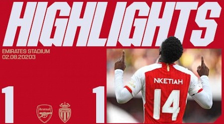 HIGHLIGHTS | Arsenal vs AS Monaco (1-1) | Emirates Cup | Nketiah