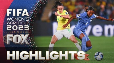 France vs. Brazil Highlights | 2023 FIFA Women’s World Cup