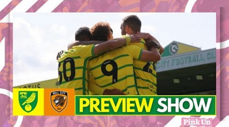 Pink Un Preview Show: Norwich City vs Hull City