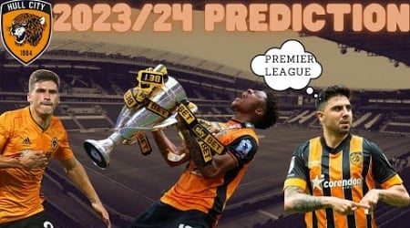 My Hull City 2023/24 Prediction