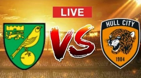 Live:Norwich City vs Hull City