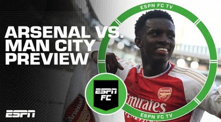 Arsenal&#39;s preseason match vs. Manchester City is VERY important! - Frank Leboeuf | ESPN FC