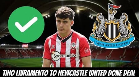 Tino Livramento to Newcastle United DONE DEAL FOR £40,000,000 ✅