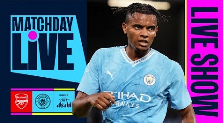 MATCHDAY LIVE | PRE-MATCH | ARSENAL V MAN CITY | COMMUNITY SHIELD