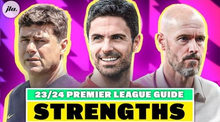 Every Clubs BIGGEST Strength | Premier League Guide 23/24.