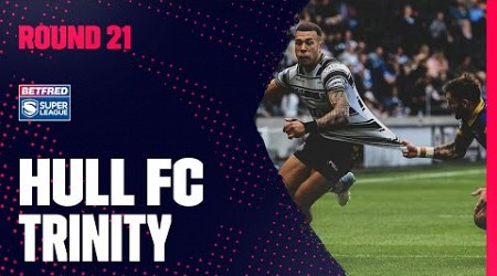 Highlights | Hull FC v Wakefield Trinity, Round 21, 2023 Betfred Super League