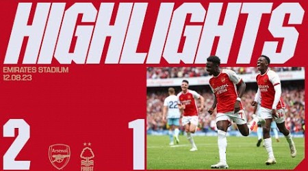 HIGHLIGHTS | Arsenal vs Nottingham Forest (2-1) | Premier League | Nketiah, Saka