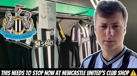 THIS NEEDS TO BE ADDRESSED at Newcastle United’s club shop + £115 kit launch vlog