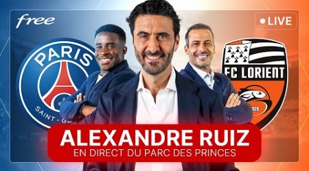 [REPLAY] PSG-Lorient au stade avec Free Ligue 1 - Alex Ruiz (Libre antenne sans images de match)