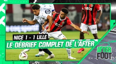 Nice 1-1 Lille : Un nul bienheureux pour le Losc ? L&#39;After débriefe la première rencontre de Ligue 1