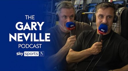 Neville and Carragher break down the opening weekend of the season! | The Gary Neville Podcast