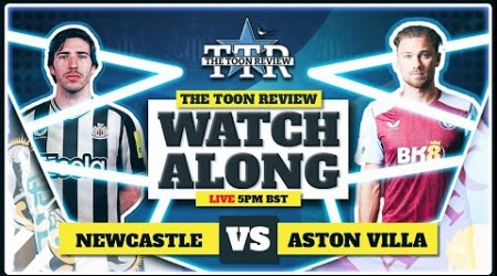 Newcastle United v Aston Villa Live Watchalong