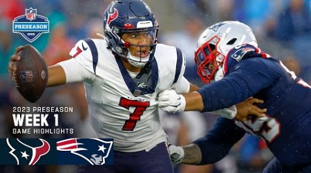 Houston Texans vs. New England Patriots | 2023 Preseason Week 1 Game Highlights