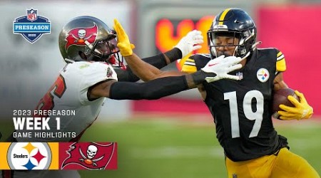 Pittsburgh Steelers vs. Tampa Bay Buccaneers | 2023 Preseason Week 1 Game Highlights