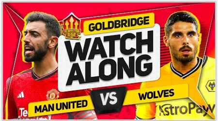 MANCHESTER UNITED vs WOLVES LIVE with Mark GOLDBRIDGE!