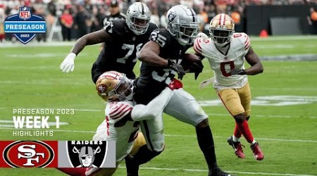 San Francisco 49ers vs. Las Vegas Raiders | 2023 Preseason Week 1 Game Highlights