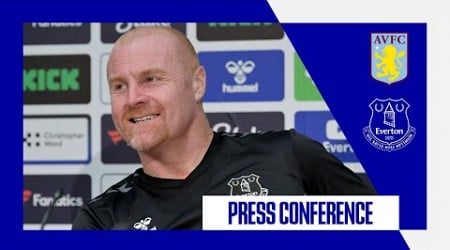 ASTON VILLA V EVERTON | Sean Dyche&#39;s press conference | Premier League GW 2