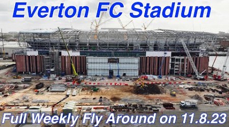 NEW Everton FC Stadium at Bramley Moore Dock Stadium Update Ep 90 (11.8.23) Full Fly Around