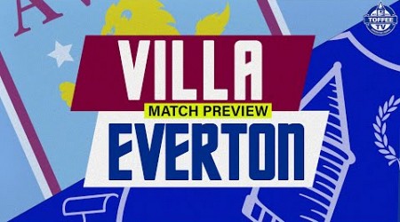 Aston Villa v Everton | Match Preview