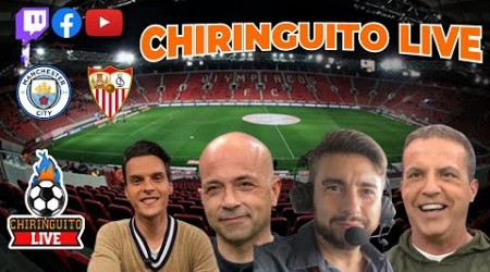 ¡SEVILLA-CITY, FINAL DE LA SUPERCOPA EN CHIRINGUITO LIVE!