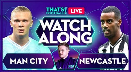 MAN CITY vs NEWCASTLE Watchalong with Mark Goldbridge