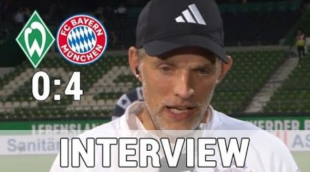 Thomas Tuchel: ,,Kann genau so weitergehen!&quot; Zufrieden im Interview | Bremen 0:4 FC Bayern