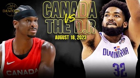 Canada vs Dominican Republic Full Game Highlights | FIBA WC Warm-Up | August 18, 2023 | FreeDawkins