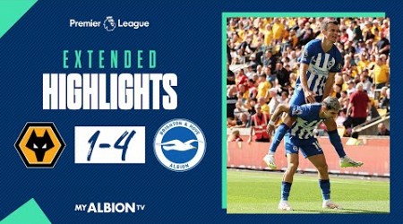 Extended PL Highlights: Wolves 1 Brighton 4