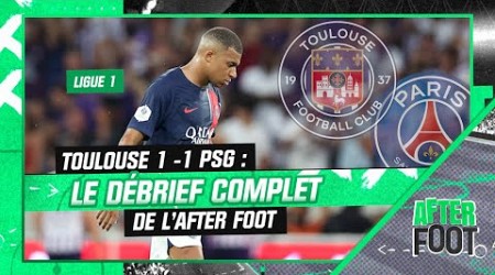 Toulouse 1-1 PSG : Le débrief complet de l’After foot après le nouveau nul parisien