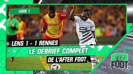 Lens 1-1 Rennes : Le débrief complet de l&#39;After Foot du choc sans vainqueur