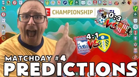 CHAMPIONSHIP PREDICTIONS - WEEK #4