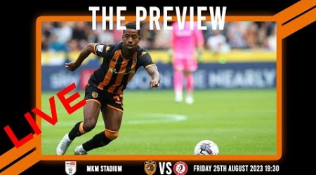 LIVE: The Preview 2023/24: Hull City vs Bristol City: Championship Matchday 4