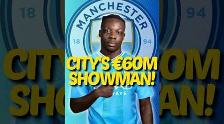 Man City’s €60m SHOWMAN