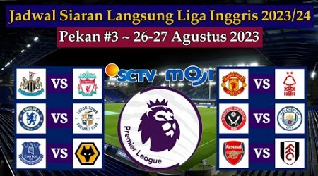 Jadwal Liga Inggris Live SCTV - Newcastle United vs Liverpool - EPL 2023/2024 Pekan ke 3